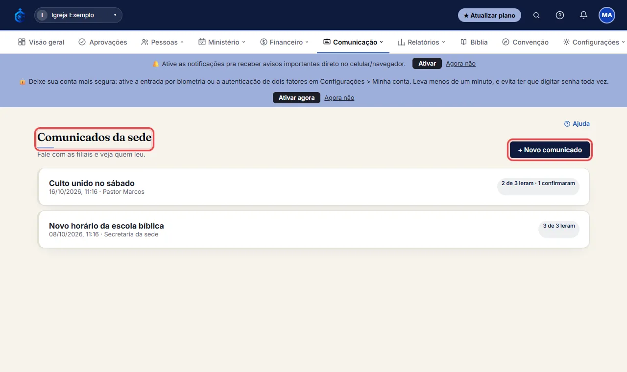 Na sede, abra Comunicação > "Comunicados da sede" e clique em "+ Novo comunicado".