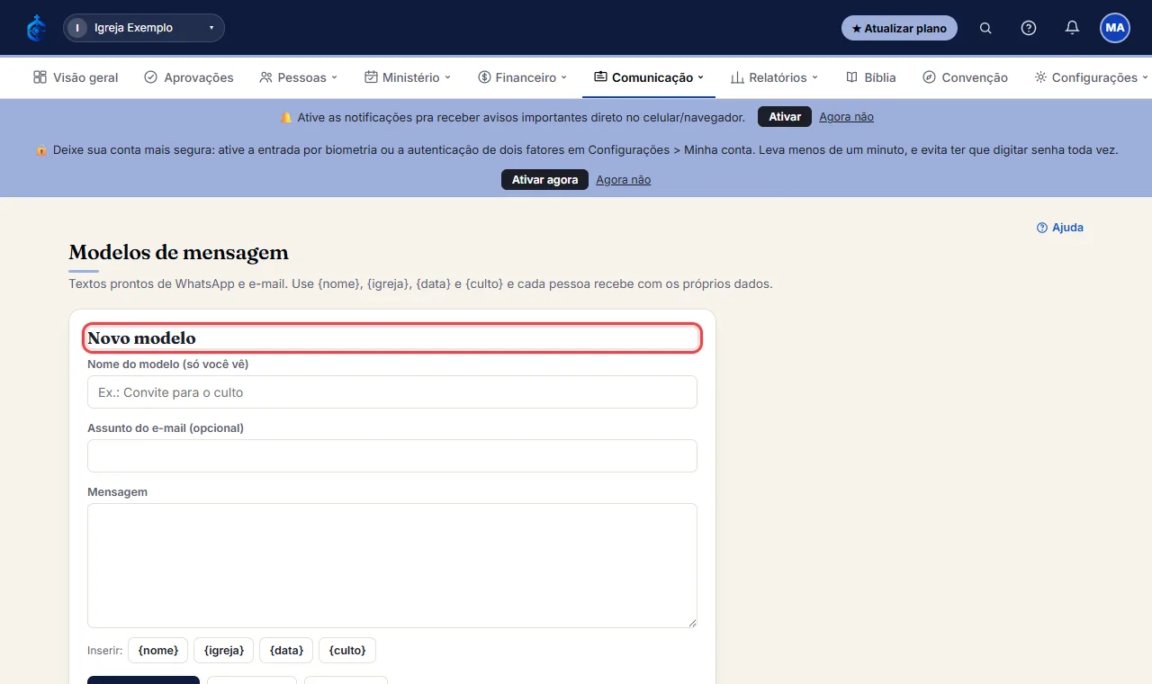 Para usar: no envio em lote da lista de Pessoas e nas Mensagens diárias, escolha o modelo em "Usar um modelo".