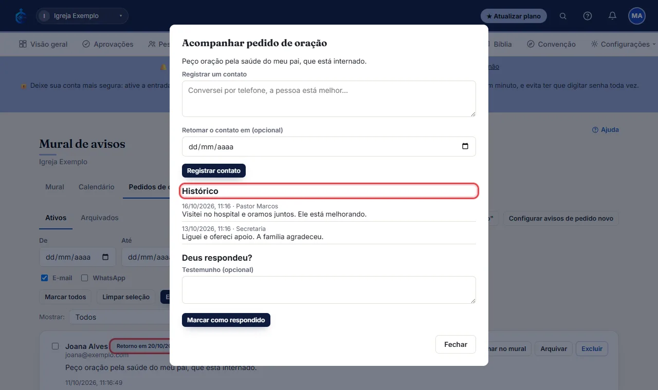 O "Histórico" mostra cada contato com data e quem registrou. Na lista, o pedido ganha as etiquetas "Retorno em
