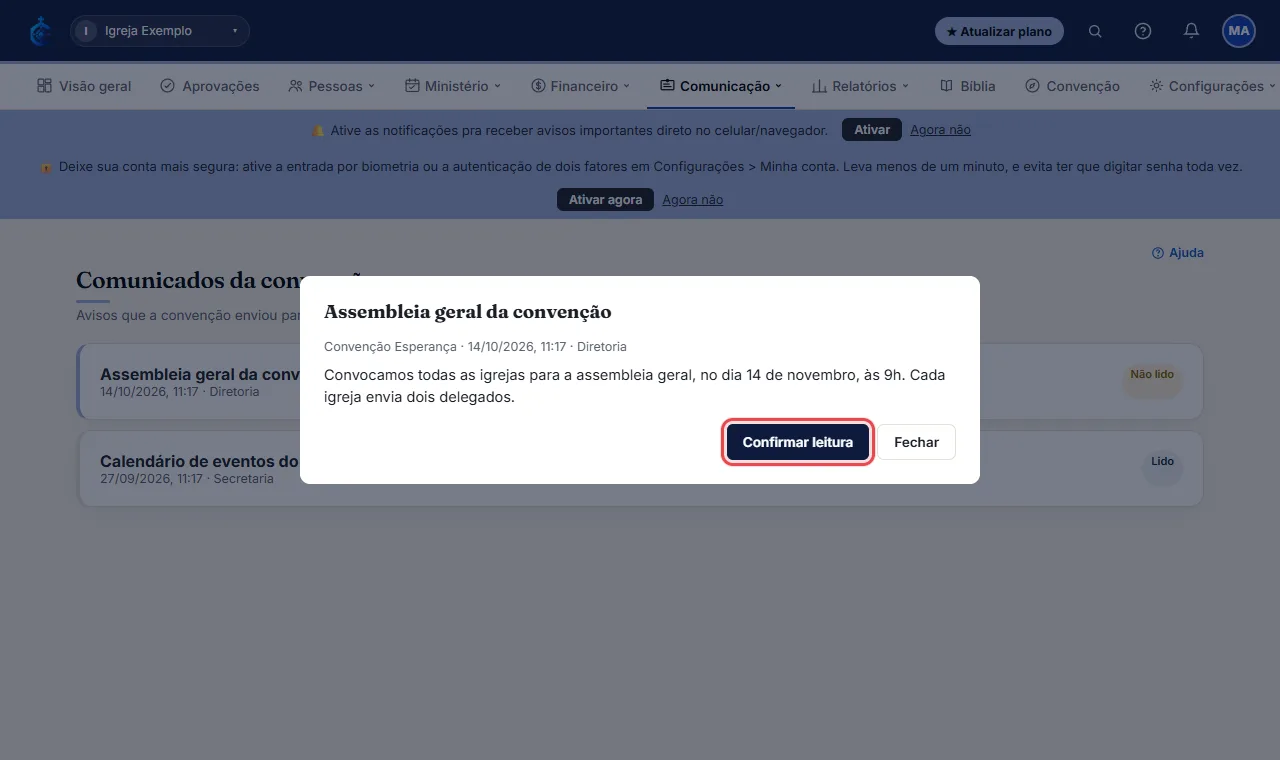 Quando a convenção pediu a confirmação, clique em "Confirmar leitura". A convenção vê, igreja por igreja, quem