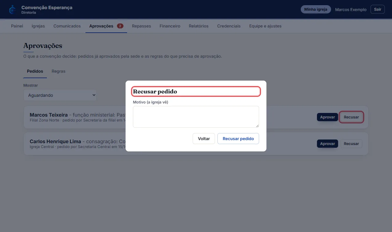 Para recusar, clique em "Recusar", escreva o motivo (a igreja vê) e confirme em "Recusar pedido". Os dois lado