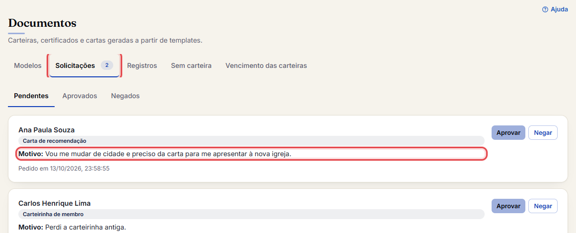 Na aba Solicitações (o número mostra quantos estão pendentes), leia o motivo do pedido
