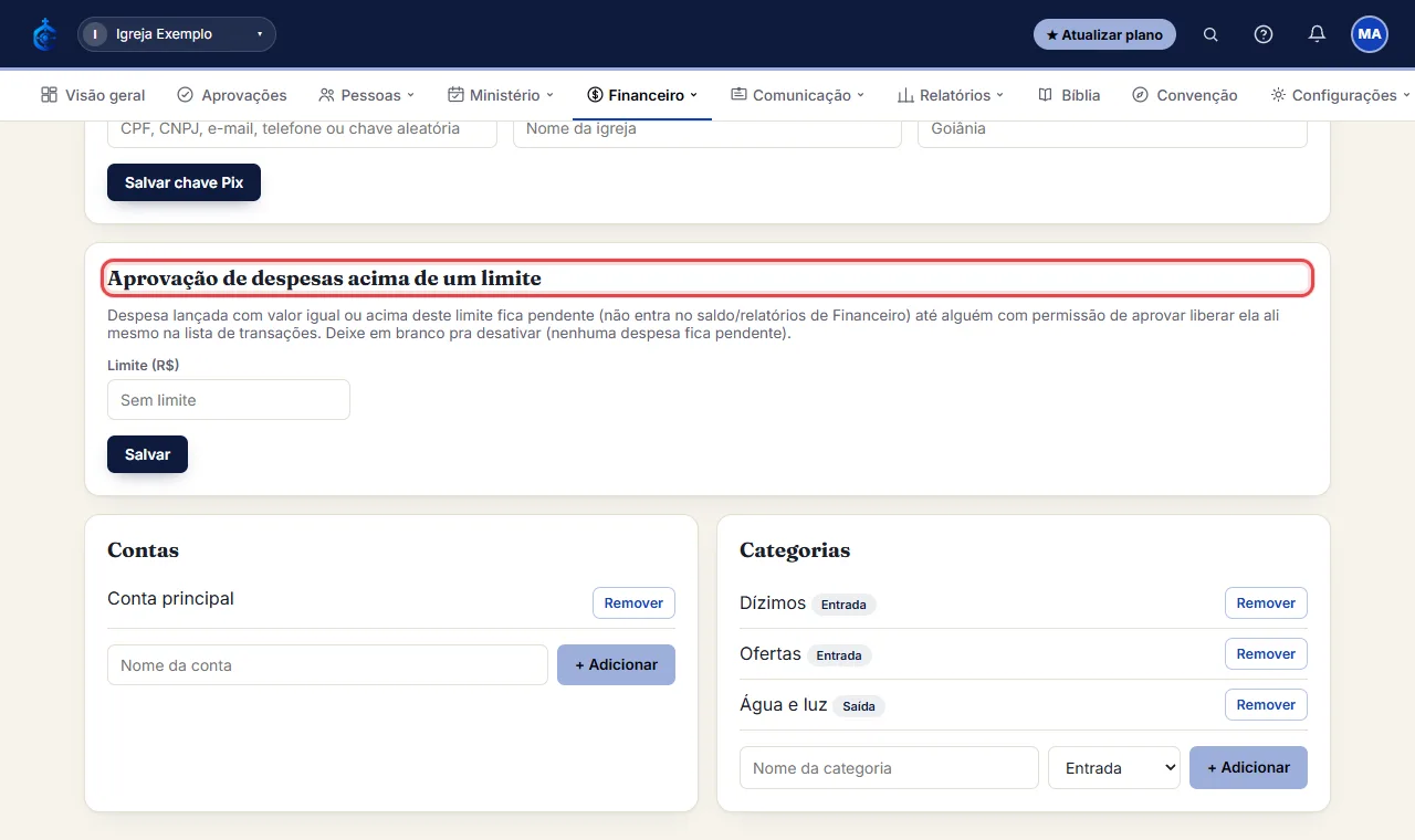 Se o valor da despesa passar do limite configurado em Financeiro > Contas, categorias e Pix > "Aprovação de de