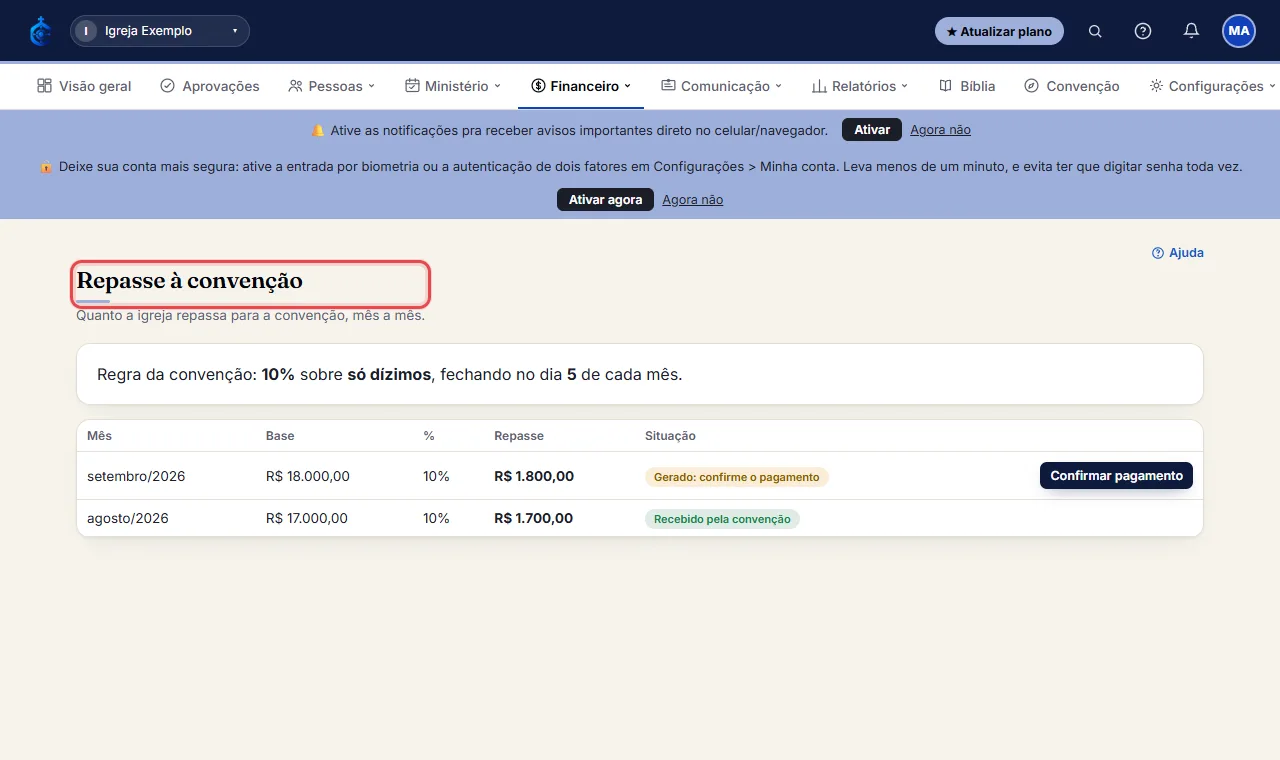 Se a sua igreja faz parte de uma convenção, abra Financeiro > "Repasse à convenção".