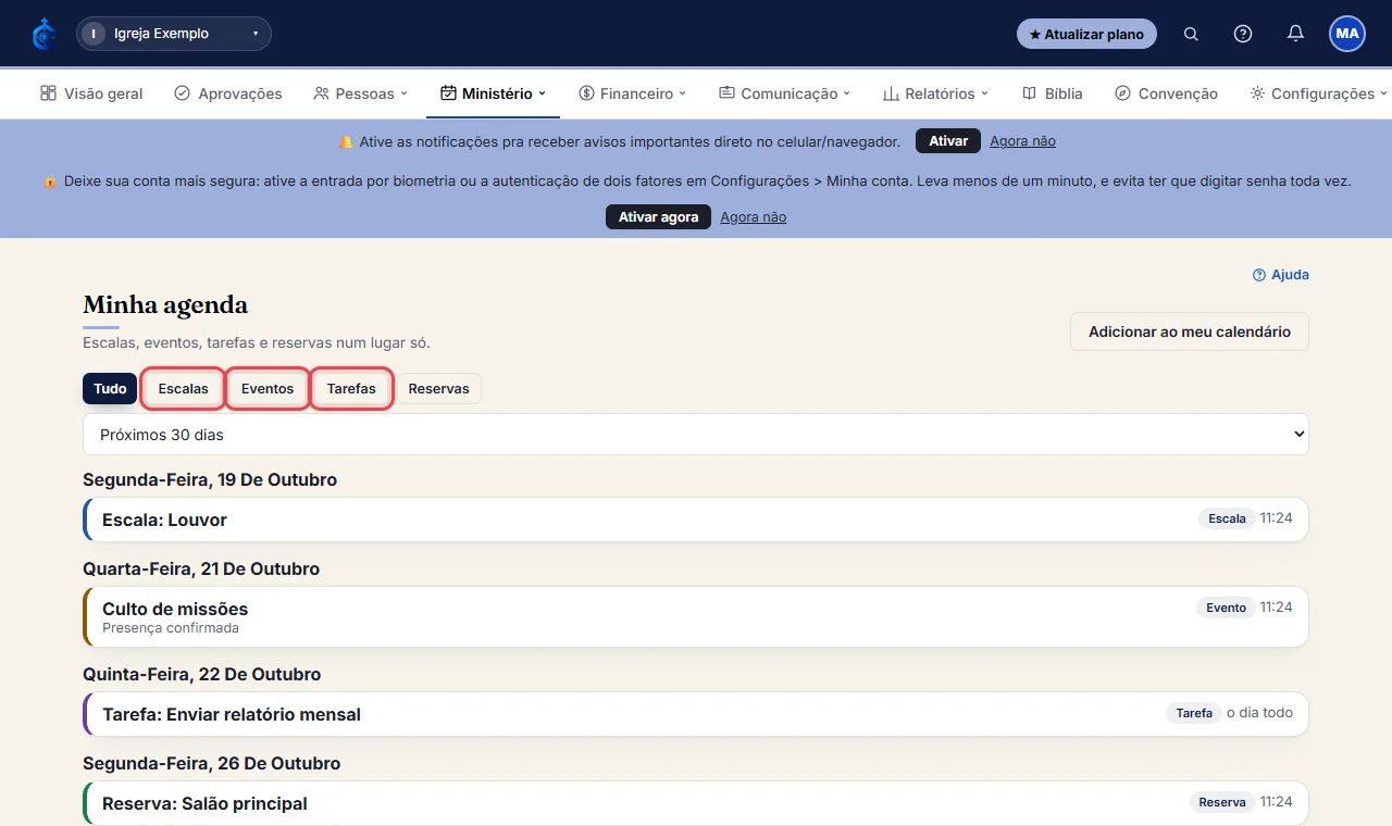 Use os botões "Escalas", "Eventos", "Tarefas" e "Reservas" para ver só um tipo e o seletor do canto para escol