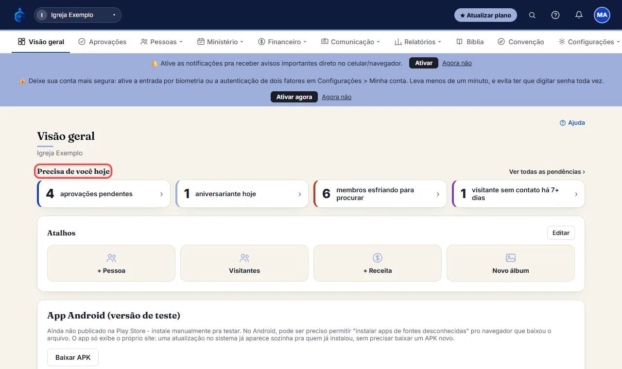 Em "Precisa de você hoje" aparecem sozinhos os cartões do que espera uma ação (aprovações, aniversariantes, vi