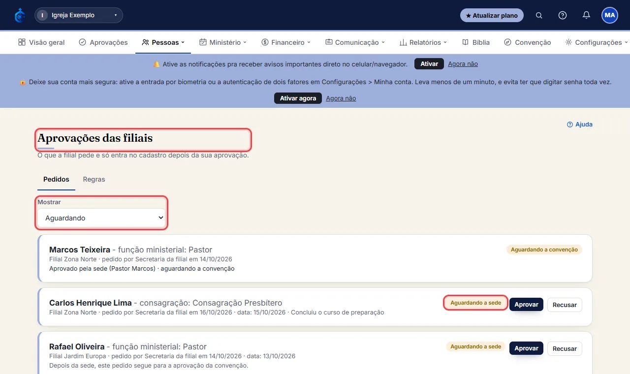 Acompanhe em Pessoas > "Aprovações das filiais": cada pedido mostra "Aguardando a sede", "Aprovado" ou "Recusa