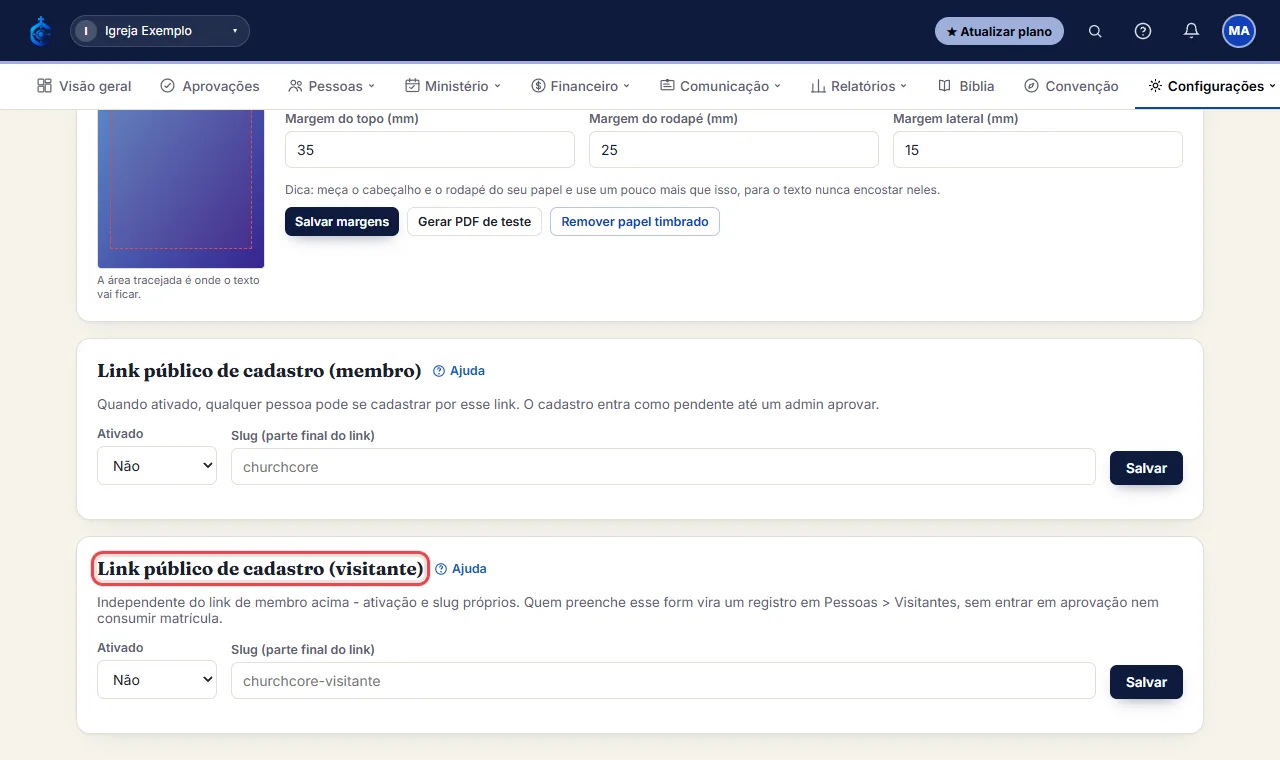 1) Ativar o link: vá em Configurações > Igreja, role até "Link público de cadastro (visitante)", escolha Ativa