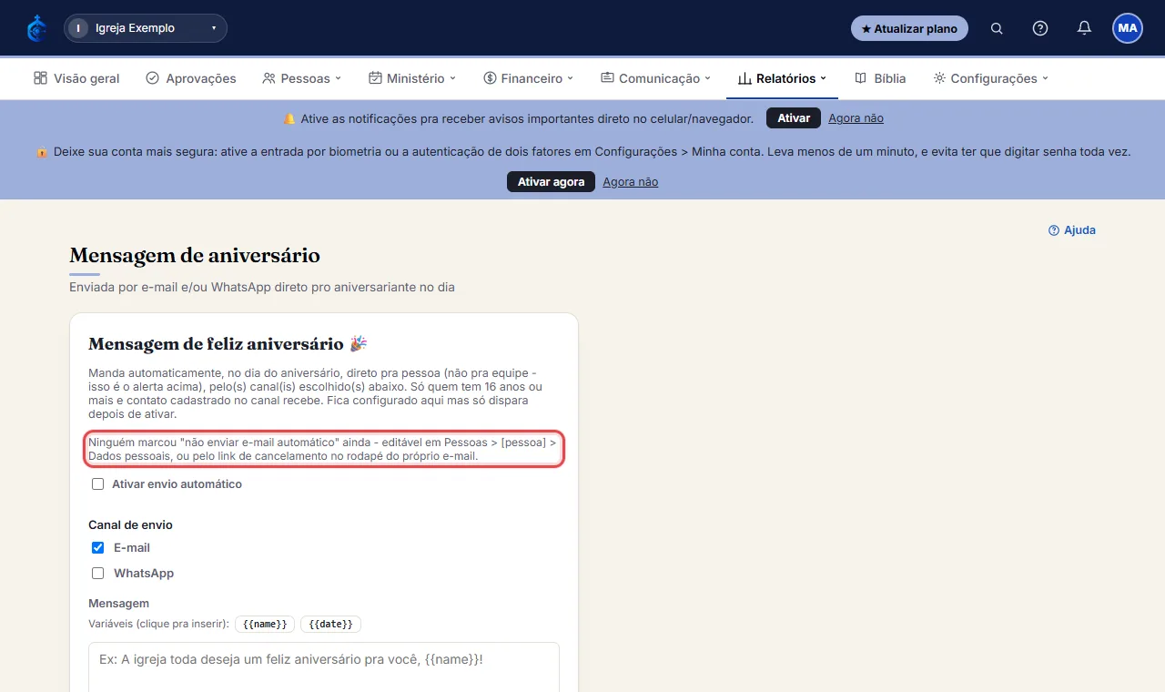 Aniversário/batismo/casamento só é enviado pra quem tem 16 anos ou mais com contato cadastrado no canal, e nun