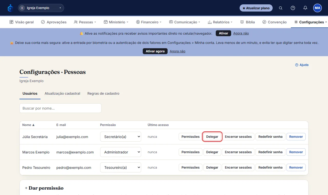Clique em "Delegar" pra dar um papel temporário até uma data/hora (volta ao papel normal sozinho depois).