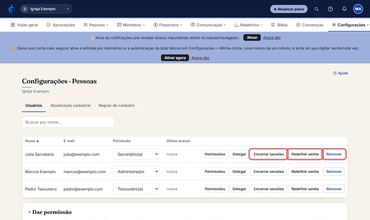Clique em "Redefinir senha" (manualmente ou por link de e-mail), "Encerrar sessões" (força sair de todos os ap