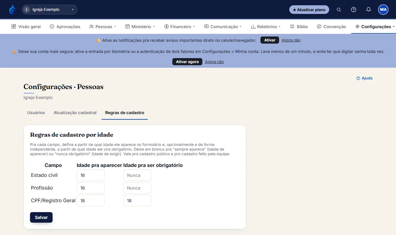 Vá em Configurações > Pessoas > Regras de cadastro.